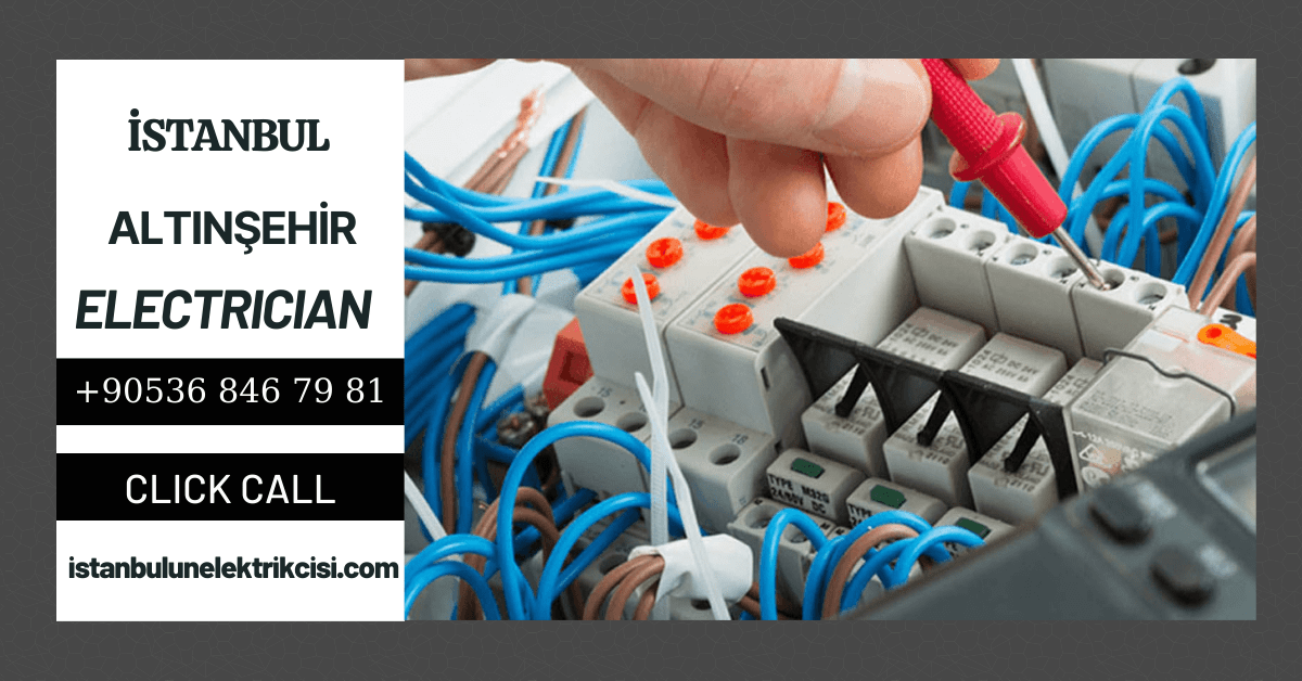 Istanbul Basaksehir Altınsehir Electrician Call