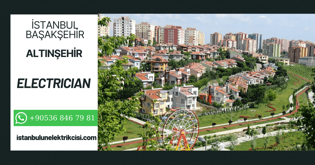 Istanbul Basaksehir Altınsehir Electrician