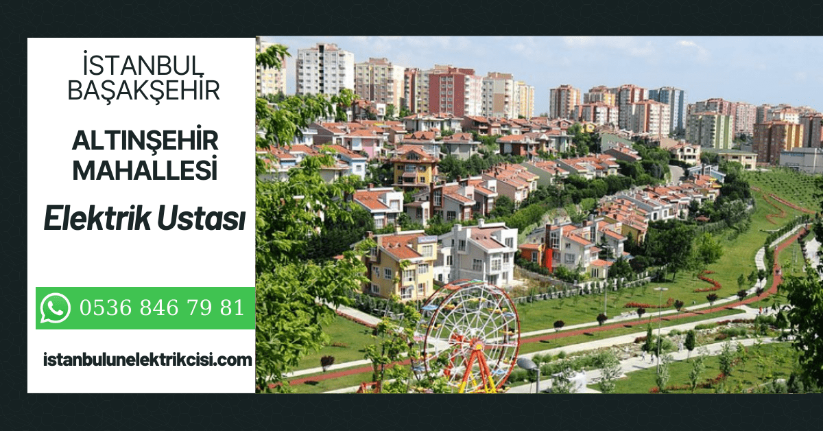 İstanbul Başakşehir Altınşehir Mahallesi Elektrikçi